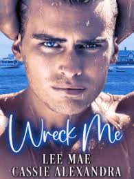 Wreck Me by Cassie Alexandra, Lee Mae (Ebook)