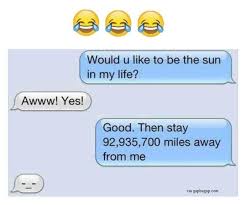 Funny Text About Ex Vs Sun Funny Texts Jokes Funny Text Conversations Funny Messages
