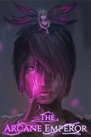 'the emperor and empress earlier in the day met with the king, who has been discharged from the hospital.'. The Arcane Emperor Royal Road