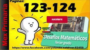 Libro de matematicas 6 grado contestado del año 2020 2021 es uno de los libros de ccc revisados aquí. Respuestas Explicacion Matematicas 3 Pagina 123 124 Desafios Matematicos Tercer Grado Youtube