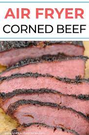 Air Fryer Corned Beef Recipe Air Fryer Recipes Appetizers Corned Beef Air Fryer Recipes Easy