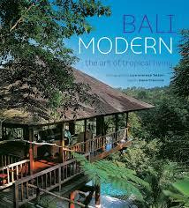 Bali style house design adalah jasa desain dan mengerjakan pembangun atau hanya menambah ornamen, dekorasi dan hiasan dengan. Bali Modern The Art Of Tropical Living Francione Gianni Tettoni Luca Invernizzi 0884557307535 Amazon Com Books