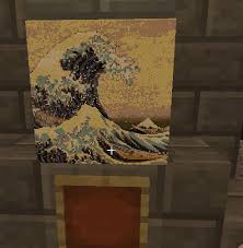 You can place paintings on any solid blocks or signs. Owltears On Twitter A Person On The Apeiron Minecraft Server Made This Map Art Of The Great Wave Painting With A Map They Put A Copy Of The Painting In An Editor