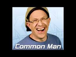 Common Man: "Sports, sports, sports!"