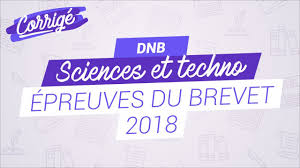 Voici un corrigé type des sujets qui leur ont été proposés. Correction Du Brevet 2018 Sciences Svt Et Technologie Youtube