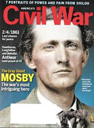 America's Civil War Jan.2011 Shilo Portraits Gray Ghost Mosby Hawthorne  Antiwar