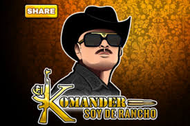 La Nueva App Soy De Rancho De El Komander Kebuena