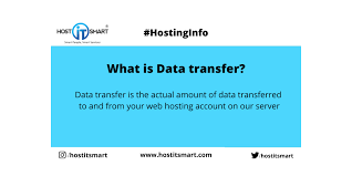 What Is Data Transfer What Is Data Data Web Hosting