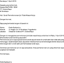 Yg, dng, dl, tt, dp, dr dan lainnya ditulis lengkap, tidak seperti yang terdapat di kbbi pusatbahasa. 10 Contoh Surat Izin Tidak Masuk Kerja Umum Sakit Pns Dll