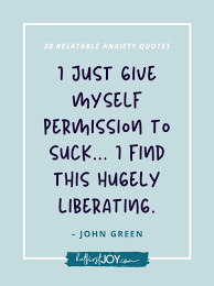 30 Funny Encouraging Anxiety Quotes That Are Way Too Relatable
