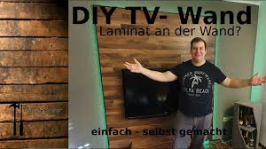 Weitere ideen zu versteckter fernseher, fernseher, fernseher verstecken. Diy Tv Wand Einfach Selbst Gemacht Laminat An Der Wand Youtube