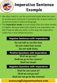 Several sentence structures fall within the general category of imperatives. Imperative Sentence Example English Grammar Here