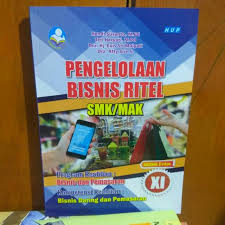Silabus pengelolaan bisnis ritel kelas xi kurikulum 2013 revisi 2017. Soal Soal Pengelolaan Bisnis Ritel Kelas 11 Pemasaran Masnurul