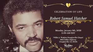 Celebration of Life for Robert Samuel Hatcher