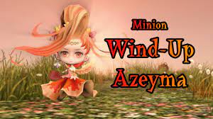 How to Get the Wind Up Azeyma Minion! - YouTube