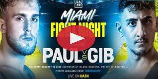 Et (undercard) | 9 p.m. Jake Paul Vs Gib Live Streaming Reddit Online Of Miami Fight Night Newsaffinity