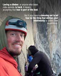 When someone you love does something risky, it's natural to say 'Be  careful' or 'That sounds scary' or 'I'm worried about you.' But I've come  to believe that saying those things doesn't