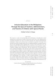 Universally speaking, the right to education must be primarily ensured by the state. Pdf Inclusive Education In The Philippines Through The Eyes Of Teachers Administrators And Parents Of Children With Special Needs