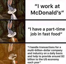 Check spelling or type a new query. I Work At Mcdonalds Meme