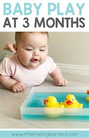 Share to support our website. Baby Play Ideas At 3 Months Little Lifelong Learners