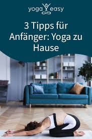 Yoga zuhause lernen kostenlos, geht das? 5 Tipps Fur Anfanger Yoga Zu Hause In 2020 Yoga Zu Hause Yoga Lernen Yoga Online