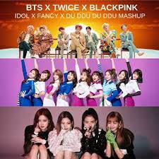 Txt, blackpink, seventeen, and twice claim top spots on billboard. Stream Bts X Twice X Blackpink Idol X Fancy X Du Ddu Du Ddu Mashup By Snxxrec Listen Online For Free On Soundcloud