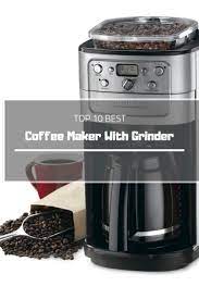 10 Best Coffee Maker With Grinder January 2021 Buyer S Guide Coffee Maker With Grinder Best Coffee Maker Best Coffee Grinder