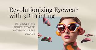 3 Reasons 3D Printed Smart Glasses Will Skip the Plastic Phase