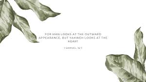 For i have provided myself a king among his sons. 1 Samuel 16 7 Free Desktop Wallpaper My Printable Faith