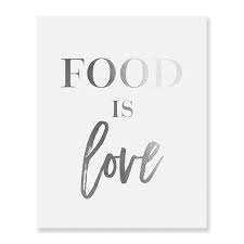 Take advantage of your home's blank canvases and elevate any room or space with wall décor items from at home. Amazon Com Digibuddha Food Is Love Silver Foil Kitchen Wall Art Print Cafe Inspirational Motivational Quote Metallic Poster Decor 8 Inches X 10 Inches B36 Handmade Products