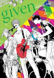 Given is a japanese manga series written and illustrated by natsuki kizu. Given Vol 2 Book By Natsuki Kizu Official Publisher Page Simon Schuster