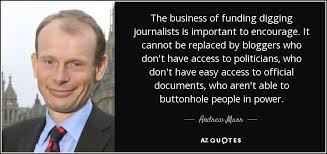 Beginning his career as a political commentator. Top 13 Quotes By Andrew Marr A Z Quotes
