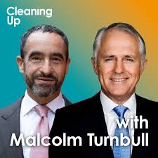 Malcolm Turnbull: Clean Energy Culture Wars and The Race To Build More  Storage