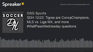 Gol de cabeza sobre la hora y a cuartos. Sdh 12 23 Tigres Are Concachampions Mls Vs Liga Mx And More Wallpasswednesday Questions Youtube