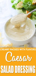 Caesar Salad Dressing Recipe Caesar Salad Homemade Caesar Salad Dressing Caesar Dressing Homemade