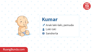 Kumar: Arti Nama, Kombinasi Rangkaian Nama, Sifat & Karakter