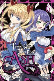 Though You May Burn to Ash, Vol. 6 Manga eBook by Kakashi Oniyazu - EPUB  Book | Rakuten Kobo 9781975306182