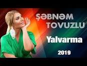 نتیجه تصویری برای ‫دانلود آهنگ آذربایجانی جدید Sebnem Tovuzlu به نام Unutmadinmi‬‎