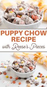 Maybe you would like to learn more about one of these? Delicious Reese S Pieces Puppy Chow Recipe 3 Boys And A Dog