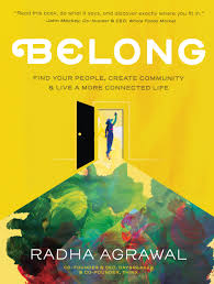 Belong by Radha Agrawal | Hachette Book Group