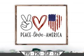 Peace Love America Cut File Graphic By Crafters Market Co Creative Fabrica