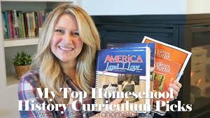 My Top Homeschool History Curriculum Picks Youtube