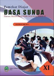 Jual 1 matematika kelas x sma peminatan kurikulum 2013 sukino erl. Basa Sunda Kelas Xi Kurikulum 2013 Ibrahim Zuhdi Iz