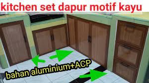 Kitchen set modern berbahan aluminium (acp). Kitchen Set Dapur Motif Kayu Bahan Aluminium Acp Kitchenset Youtube