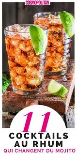 11 Declinaisons De Cocktails Au Rhum Qui Changent Du Mojito Cocktail Rhum Coktail Recette Rhum