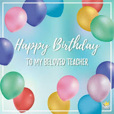 Birthday Wishes For Teachers Daughter 150 Original Birthday Messages For Friends And Loved Ones Birthday Wishes For Teacher Happy Mothers Day Wishes Birthday Message For Daughter