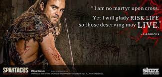 But it has a great cast (well, it did for the first season and mini season) and some superb scriptwriting. Spartacus Best Quotes Quotesgram