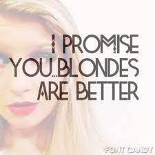 Trendy Hair Quotes Blonde Sassy 53 Ideas Blonde Quotes Hair Quotes Blonde Vs Brunette