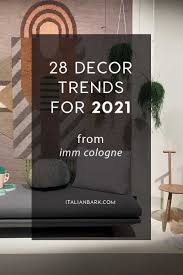 Maybe you would like to learn more about one of these? Decor Trends 2021 7 Trend Athmospheres From Imm Cologne 2020 Trending Decor Interior Design Trends Interior Trend