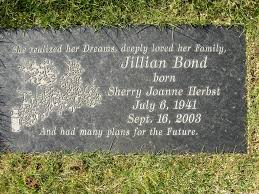 Sherry Joanne “Jillian Bond” Herbst (1941-2003)